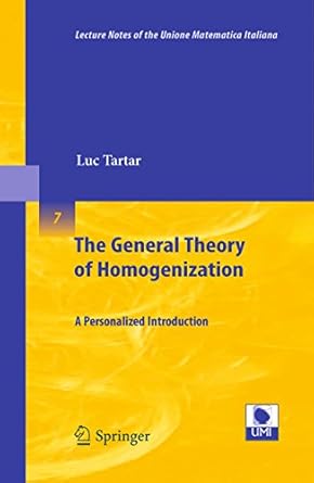 the general theory of homogenization a personalized introduction 2010th edition luc tartar b004m3zbu0,