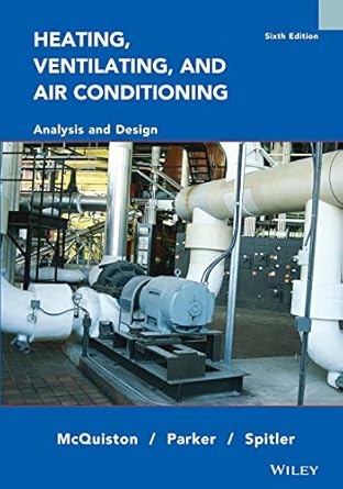 heating ventilating and air conditioning analysis and design 1st edition faye c mcquiston ,jerald d parker