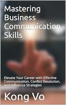mastering business communication skills elevate your career with effective communication conflict resolution