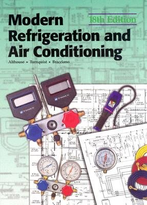 modern refrigeration and air conditioning modern refrigeration and air con 18th edition andrew d althouse