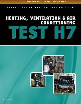 ase test preparation transit bus h7 heating ventilation and air conditioning by cengage learning delmar 1st