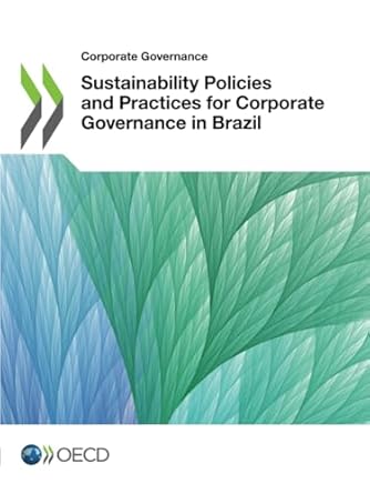 corporate governance sustainability policies and practices for corporate governance in brazil 1st edition