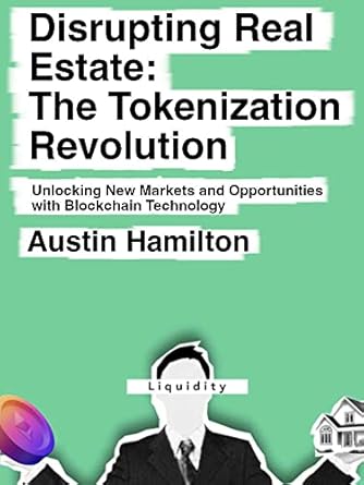 disrupting real estate the tokenization revolution unlocking new markets and opportunities with blockchain