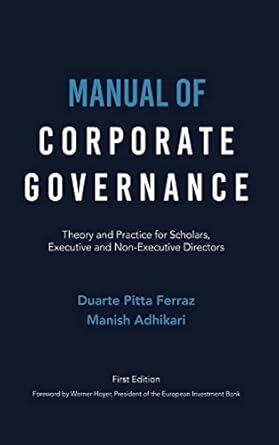 manual of corporate governance theory and practice for scholars executive and non executive directors 1st