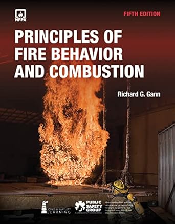 principles of fire behavior and combustion with advantage access 1st edition richard gann b00enf8hk8,