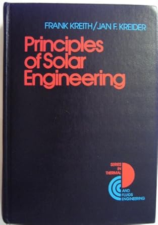 principles of solar engineering 4th edition frank kreith ,jan f kreider 0070354766, 978-0070354760