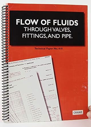 flow of fluids through valves fittings and pipe 1988 1st edition crane engineering department b00979irv4