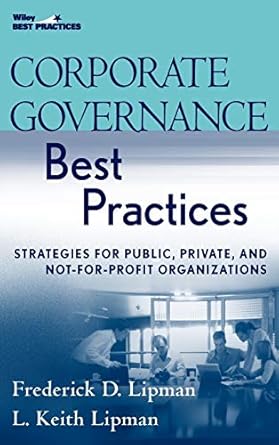 corporate governance best practices strategies for public private and not for profit organizations 1st