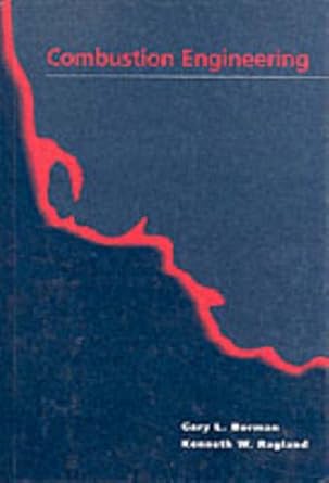 combustion engineering 1st edition gary l borman ,kenneth w ragland 0070065675, 978-0070065673