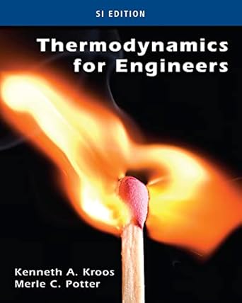 thermodynamics for engineers si edition kenneth a kroos ,merle c potter 1133112870, 978-1133112877