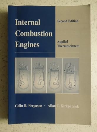 internal combustion engines 2e wse subsequent edition colin r ferguson 0471356174, 978-0471356172