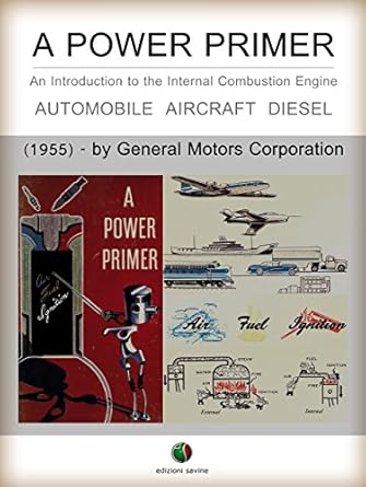 a power primer an introduction to the internal combustion engine 1st edition public relations staff general