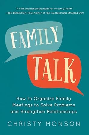 family talk how to organize family meetings to solve problems and strengthen relationships 1st edition