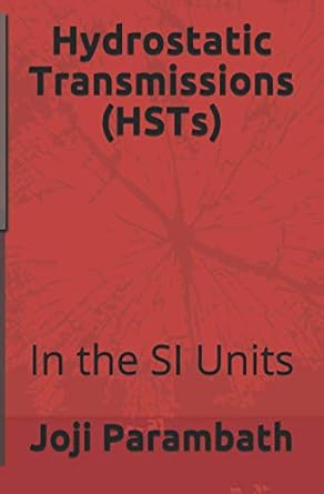 hydrostatic transmissions in the si units 1st edition joji parambath b08bf14f1w, 979-8653962837