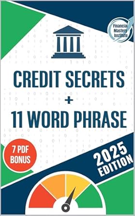 credit secrets book + 11 word phrase raise your credit score reduce debt gain financial freedom 1st edition