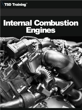 internal combustion engines 1st edition tsd training b08lpp2bp4