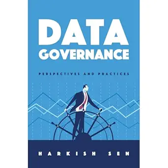 data governance perspectives and practices 1st edition harkish sen ,technics publications ,virtual voice