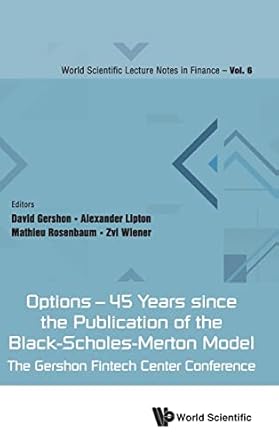 options 45 years since pub black scholes merton model 1st edition alexander lipton mathieu david gershon