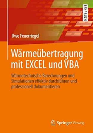 warmeubertragung mit excel und vba warmetechnische berechnungen und simulationen effektiv durchfuhren und