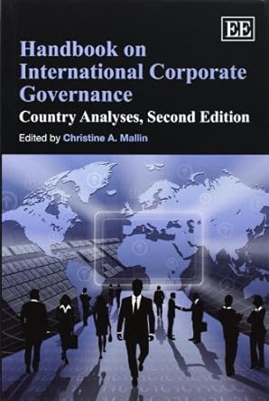 handbook on international corporate governance country analyses 2nd edition christine a mallin 0857934023,