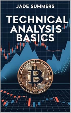 technical analysis basics 1st edition jade summers b0dj7lr16v