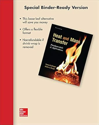 loose leaf for heat and mass transfer fundamentals and applications 1st edition yunus cengel ,afshin ghajar