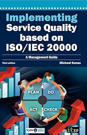 implementing service quality based on iso/iec 20000 1st edition it governance publishing 1849284423,