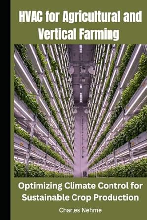 hvac for agricultural and vertical farming optimizing climate control for sustainable crop production 1st