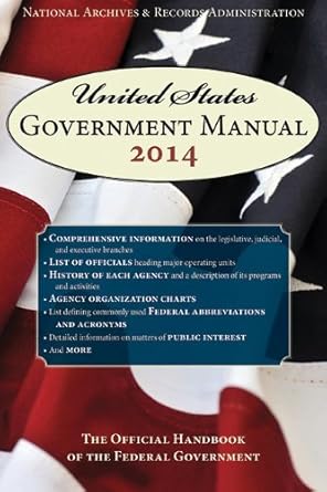 united states government manual 2014 the official handbook of the federal government by records