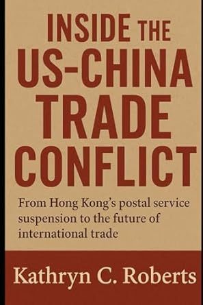 inside the us china trade conflict from hong kongs postal service suspension to the future of international