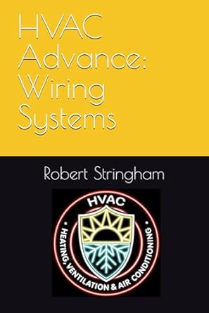 hvac advance wiring system 1st edition robert stringham b0dj11yh12, 979-8340374912