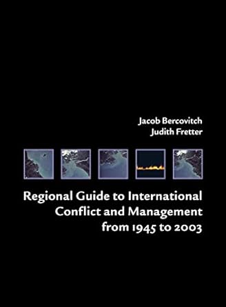 regional guide to international conflict and management from 1945 to 2003 1st edition bercovitch j ,judith