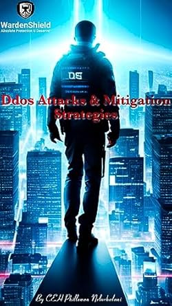 ddos attacks and mitigation 1st edition phillemon neluvhalani b0cfxjqcfj, b0cfkpthrt