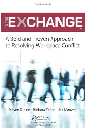 by steven dinkin the exchange international conflict management academic package the exchange a bold and