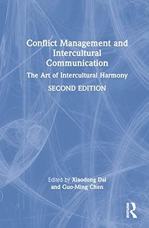 conflict management and intercultural communication 1st edition xiaodong dai ,guo ming chen 1032181230,