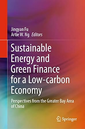 sustainable energy and green finance for a low carbon economy perspectives from the greater bay area of china