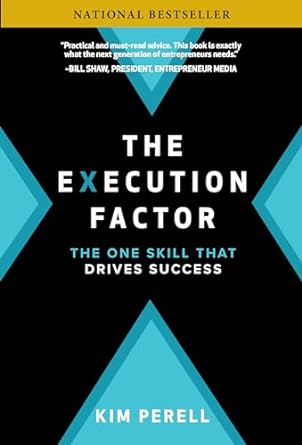 the execution factor the one skill that drives success 1st edition kim perell 1260128520, 978-1260128529