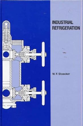 industrial refrigeration 1st edition w f stoecker 0912524421, 978-0912524429