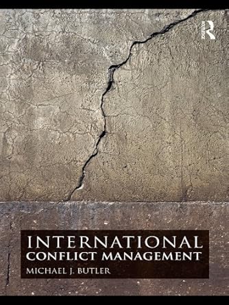 international conflict management 1st edition michael j butler b0dpcrrhhg, 978-1135981235