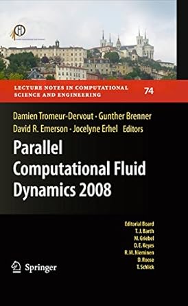 parallel computational fluid dynamics 2008 parallel numerical methods software development and applications