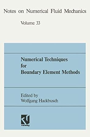 numerical techniques for boundary element methods proceedings of the seventh gamm seminar kiel january 25 27