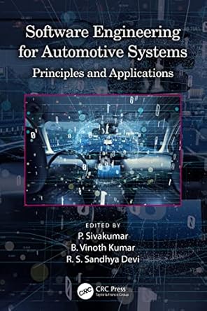 software engineering for automotive systems 1st edition p sivakumar ,b vinoth kumar ,r s sandhya devi