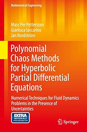polynomial chaos methods for hyperbolic partial differential equations numerical techniques for fluid