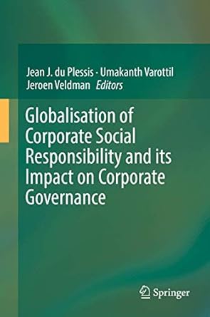 globalisation of corporate social responsibility and its impact on corporate governance 1st edition jean j du