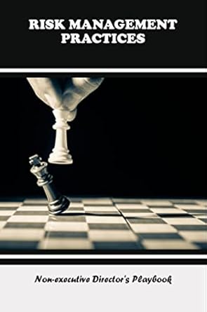 risk management practices non executive directors playbook 1st edition marjory purnell b0by5my3y1