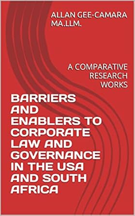 barriers and enablers to corporate law and governance in the usa and south africa a comparative research
