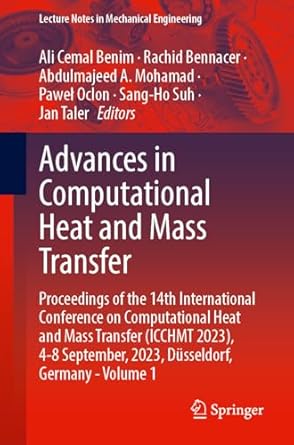 advances in computational heat and mass transfer proceedings of the 14th international conference on