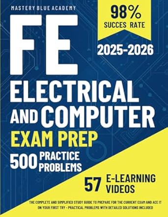 fe electrical and computer exam prep the complete and simplified study guide to prepare for the current exam