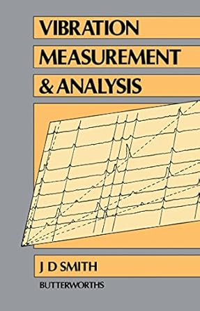 vibration measurement and analysis 1st edition j d smith b001ki0r7m, 978-1483161631