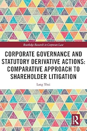 corporate governance and statutory derivative actions comparative approach to shareholder litigation 1st
